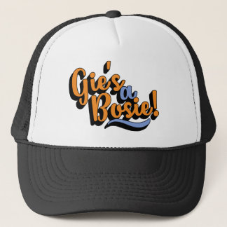 Gie's A Bosie! Scottish Doric Dialect Trucker Hat
