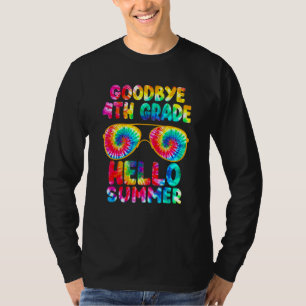 Gifft Last Day Of School Goodbye 4th Grade Hello S T-Shirt