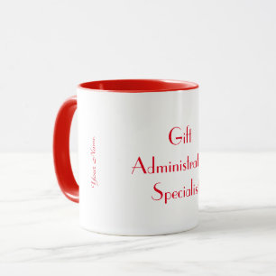 "Gift Administration Specialist" Mug
