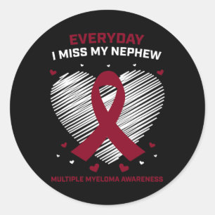 Gift Blood Cancer Products Nephew Multiple Myeloma Classic Round Sticker