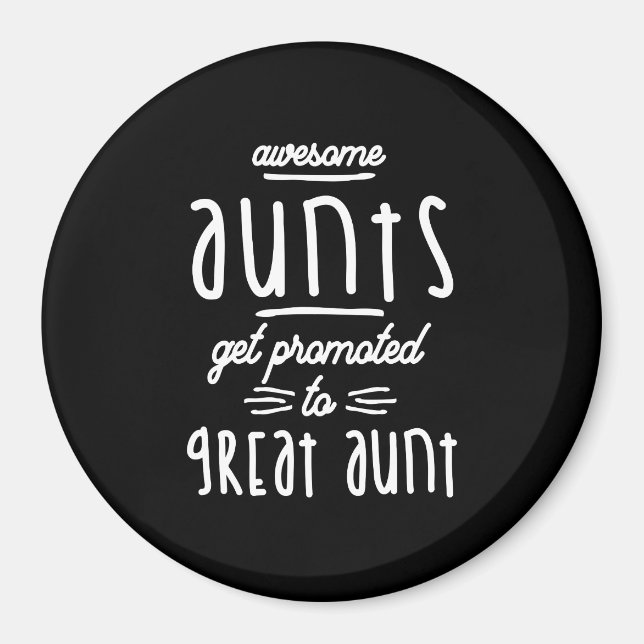 Gift for 1st Time Great Aunt - Great Aunts Magnet (Front)