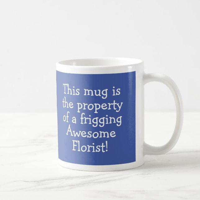 Gift for a Florist Coffee Mug (Right)