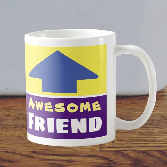 Gift for a Friend Coffee Mug (Creator Uploaded)