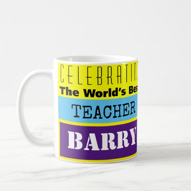 Gift for a Teacher. World's Best Teacher Coffee Mug (Left)