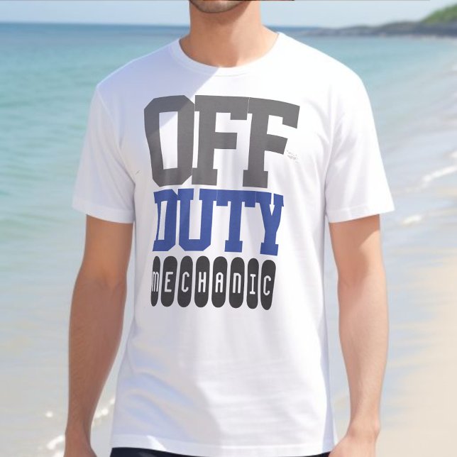 Gift for an Off-Duty Mechanic T-Shirt (Creator Uploaded)