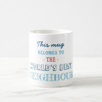 Gift for best Neighbour