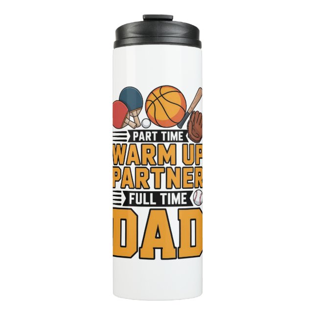 Gift for Dad - Funny Sporty Dad Design Thermal Tumbler (Front)