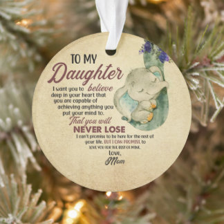 Gift for Daughter- From Mum Ornament