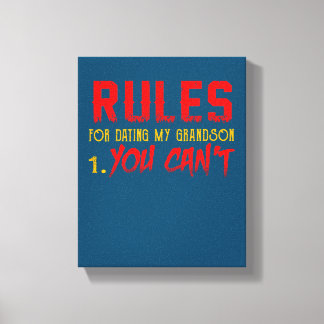 Gift For Grandson | Rule For Dating My Grandson Canvas Print