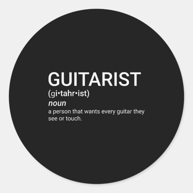 Gift For Guitar Player Guitarist Definition Funny  Classic Round Sticker (Front)