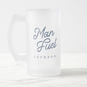 Gift For Him   Stylish Man Fuel Custom Gift Frosted Glass Beer Mug