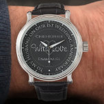 Gift for Husband. 1st Wedding Anniversary Watch<br><div class="desc">Gift watch for husband on a wedding anniversary. Special watch with inscription. 1st wedding anniversary gift. Watch has inscription plus the message "With Love". Also the names of each partner. Black watch face.</div>