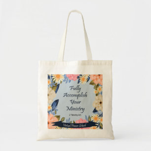 Gift for JW Pioneer: Fully accomplish ministry Tote Bag
