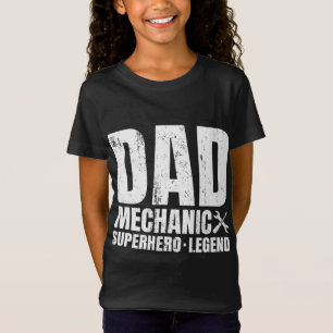 Gift For Mechanic Dad From Daughter - Funny Family T-Shirt