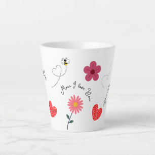 Gift For Mom,Best Mom Ever,I love You Latte Mug