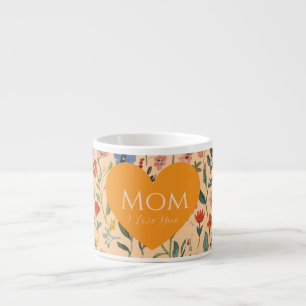 Gift for Mom,I Love You,Flowers Pattern,Love Heart Espresso Cup