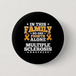 Gift For Ms Patients Multiple Sclerosis Survivor  6 Cm Round Badge