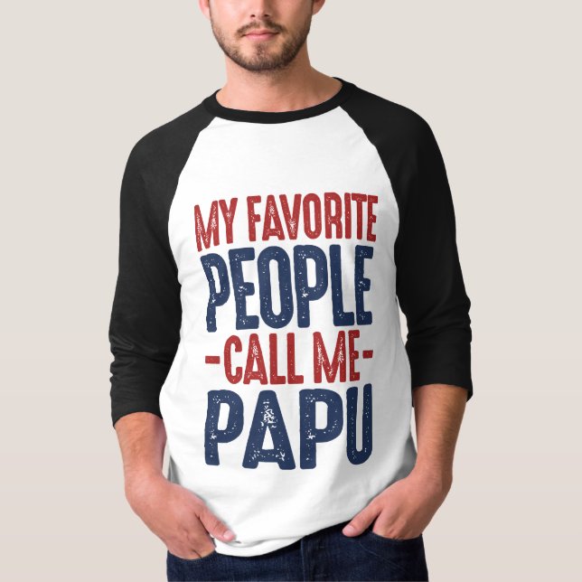 Gift for Papu T-Shirt (Front)