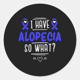 Gift for Spot Baldness Patients Hair Loss  Classic Round Sticker