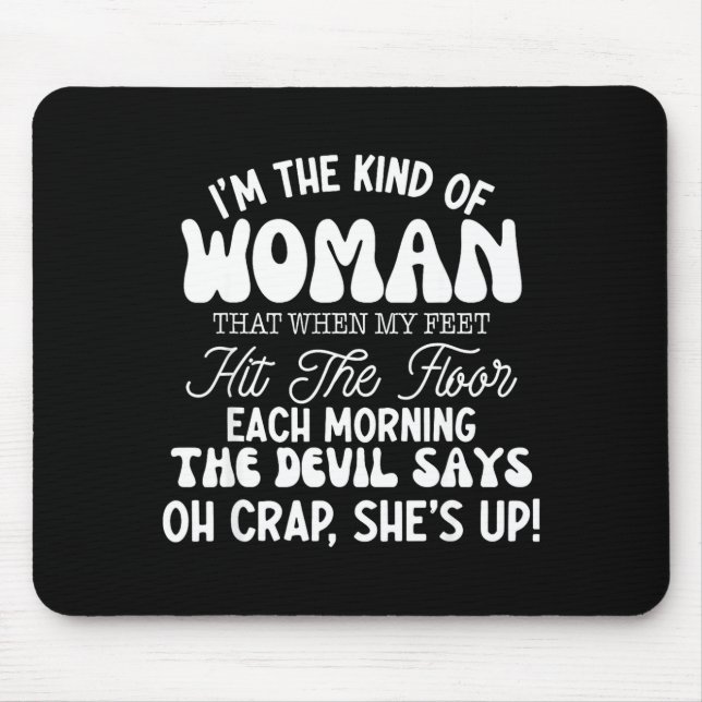 Gift For Women Motivational Quote Confident Woman  Mouse Mat (Front)