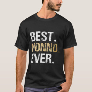 Gift From Granddaughter Grandson Best Nonno T-Shirt