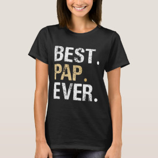 Gift From Granddaughter Grandson Best Pap T-Shirt
