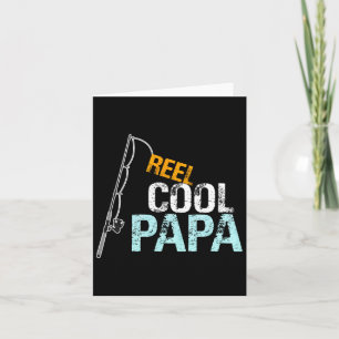 Gift From Granddaughter Grandson Reel Cool Papa Card