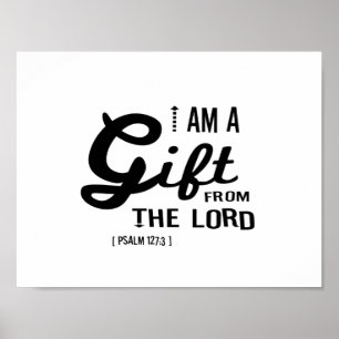 Gift from the Lord, Black Font Poster