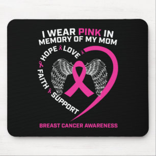 Gift I Wear Pink In Memory Of My Mum Breast Cancer Mouse Mat