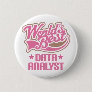 Gift Idea For Data Analyst Women (Worlds Best 6 Cm Round Badge