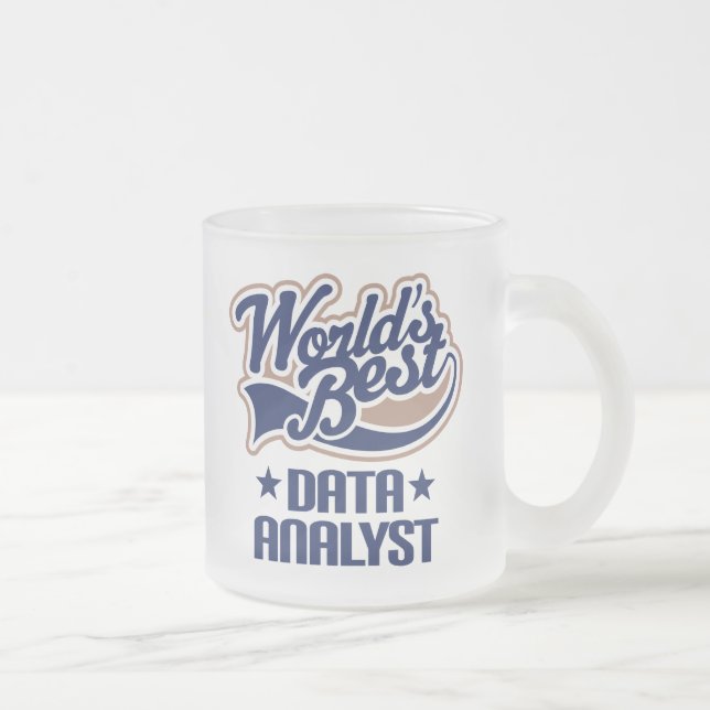 Gift Idea For Data Analyst (Worlds Best) Frosted Glass Coffee Mug (Right)