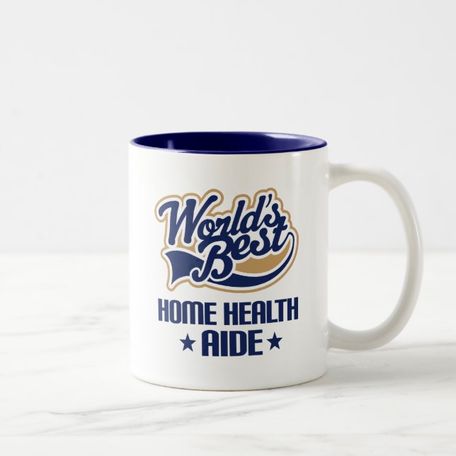Gift Idea For Home Health Aide (Worlds Best) Two-Tone Coffee Mug (Right)