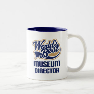 Gift Idea For Museum Director (Worlds Best) Two-Tone Coffee Mug