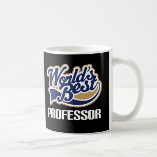 Gift Idea For Professor (Worlds Best) Coffee Mug