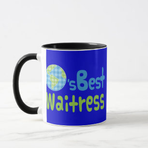Gift Idea For Waitress (Worlds Best) Mug