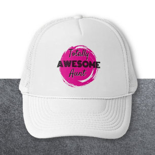 Gift it! Totally Awesome Aunt  Trucker Hat