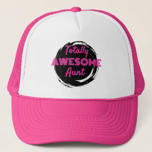 Gift it! Totally Awesome Aunt  Trucker Hat