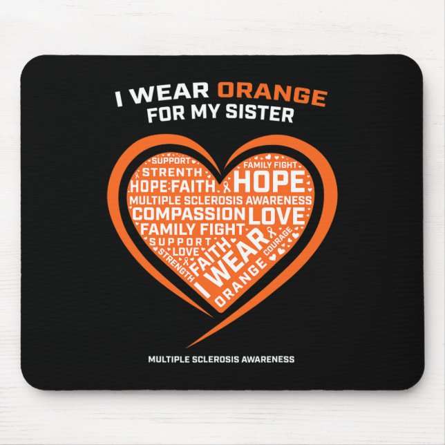Gift Ms Apparel Orange Sister Multiple Sclerosis A Mouse Mat (Front)