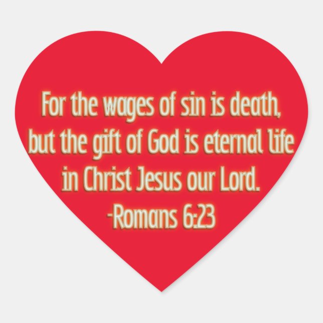 Gift of God Is Eternal Life Heart Sticker (Front)