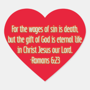 Gift of God Is Eternal Life Heart Sticker