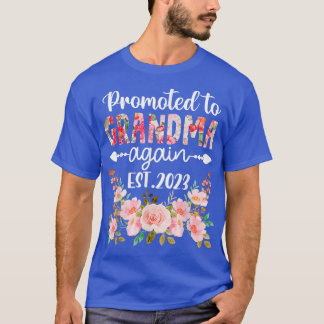 Gift Promoted to Grandma Again Est 2023 Flower  -  T-Shirt