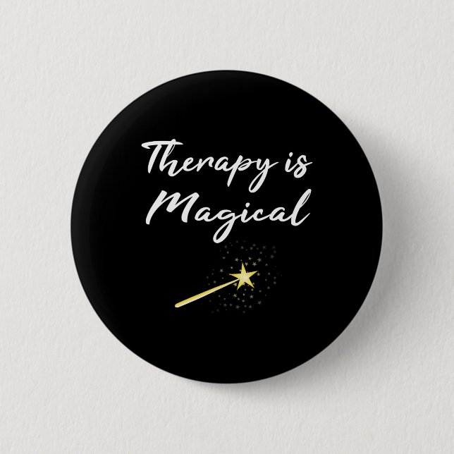 Gift Therapy Is Magical Mental Health Professional 6 Cm Round Badge (Front)