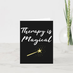 Gift Therapy Is Magical Mental Health Professional Card