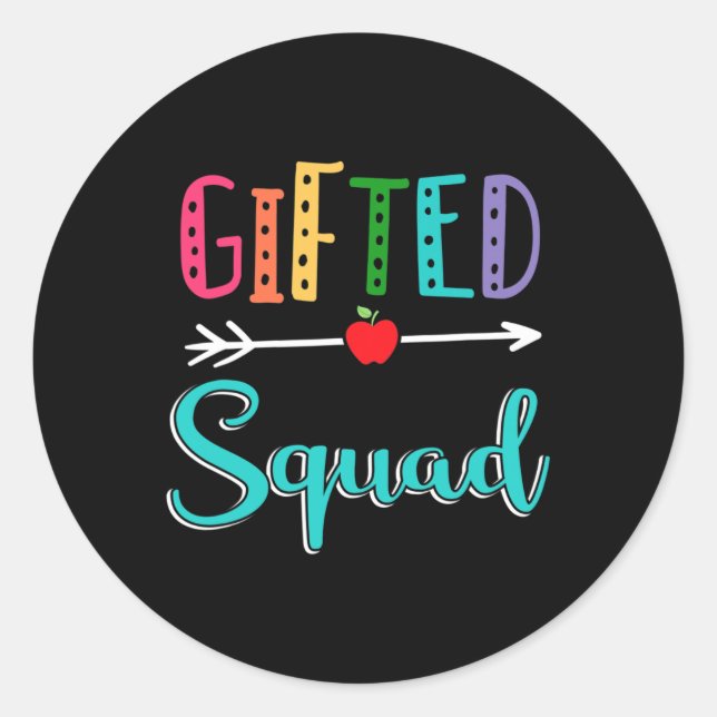 Gifted Squad Teacher Back To School  Classic Round Sticker (Front)