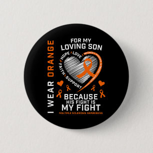 Gifts Apparel Orange Son Multiple Sclerosis Awaren 6 Cm Round Badge