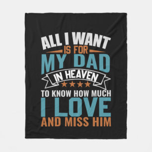 Gifts Dad All I Want For My Dad Fleece Blanket