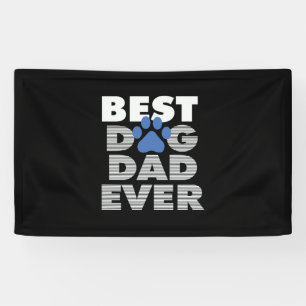 Gifts Dad Best Dog Dad Ever Banner