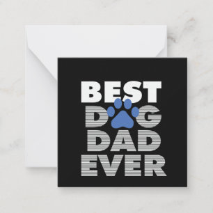 Gifts Dad   Best Dog Dad Ever Card