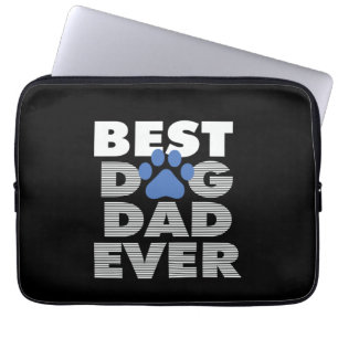 Gifts Dad Best Dog Dad Ever Laptop Sleeve