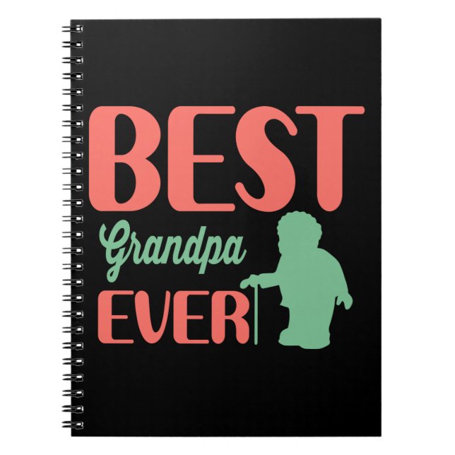 Gifts Dad | Best Grandpa Ever Notebook (Front)